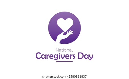 February is National Caregivers Day. Vector template Design for banner, greeting card, poster, prints, social media post ,flyer , T shirt with background.