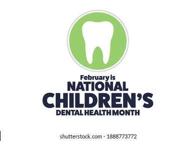 February is National Children’s Dental Health Month. Holiday concept. Template for background, banner, card, poster with text inscription. Vector EPS10 illustration