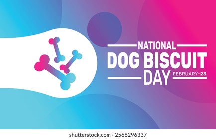 February is National Dog Biscuit Day background template. Perfect for banners, cards, posters, and social media . Vector design with text inscription and classic color for a professional look