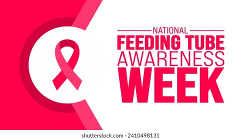 February is National feeding tube awareness week background template. Holiday concept. background, banner, placard, card, and poster design template with text inscription and standard color. vector