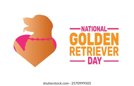 February is National Golden Retriever Day background template. Perfect for banners, cards, posters, and social media.Vector design with text inscription and classic color for a professional look