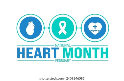 February is National Heart Month background template. Holiday concept. background, banner, placard, card, and poster design template with text inscription and standard color. vector illustration.