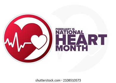 February Is National Heart Month. Holiday Concept. Template For Background, Banner, Card, Poster With Text Inscription. Vector EPS10 Illustration