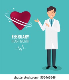 February National Heart Month Poster. Full-length Male Doctor With Lab Coat Pointing At Healthy Heart. Vector Illustration