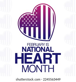February is National Heart Month. Vector illustration. Holiday poster