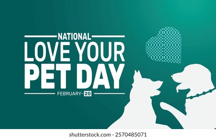 February is National Love Your Pet Day background template. use for banners, cards, posters, and social media. Vector design with text inscription and classic color for a professional look