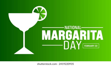 February is National Margarita Day background template. Holiday concept. background, banner, placard, card, and poster design template with text inscription and standard color. vector illustration.