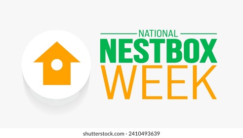 February is National Nest box Week background template. Holiday concept. background, banner, placard, card, and poster design template with text inscription and standard color. vector illustration.