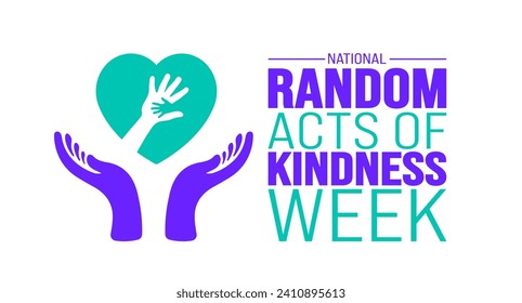 February is National random acts of kindness week  background template. Holiday concept. background, banner, placard, card, and poster design template with text inscription and standard color. vector 