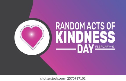 February is National Random Acts of Kindness Day background template. Perfect for banners, cards, posters, social media. Vector design with text inscription and classic color for a professional look