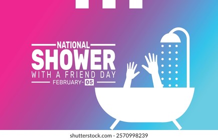 February is National Shower with a Friend Day background template. Perfect for banners, cards, posters, and social media.Vector design with text inscription and classic color for a professional look