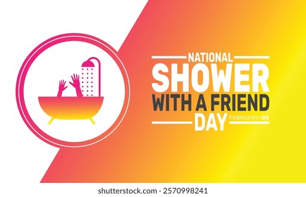 February is National Shower with a Friend Day background template. Perfect for banners, cards, posters, and social media.Vector design with text inscription and classic color for a professional look