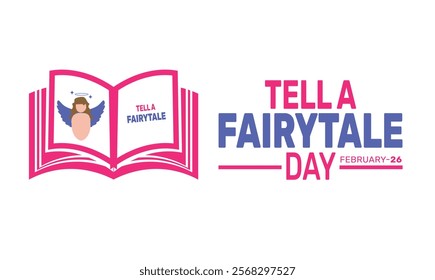 February is National Tell A Fairy Tale Day background template. Perfect for banners, cards, posters, and social media. Vector design with text inscription and classic color for a professional look