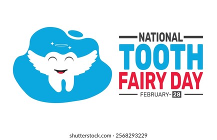 February is National Tooth Fairy Day background template. Perfect for banners, cards, posters, and social media. Vector design with text inscription and classic color for a professional look