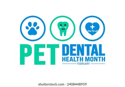 february is Pet Dental Health Month background template. Holiday concept. background, banner, placard, card, and poster design template.