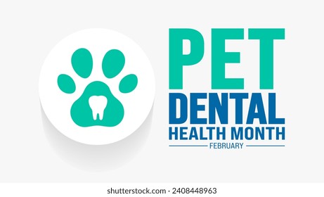 february is Pet Dental Health Month background template. Holiday concept. background, banner, placard, card, and poster design template.