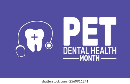 February is Pet Dental Health Month background template. Perfect for banners, cards, posters, and social media . Vector design with text inscription and classic color for a professional look