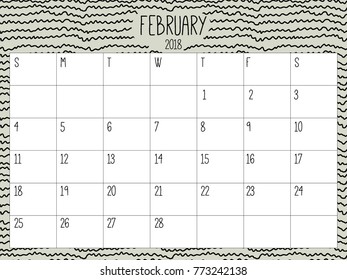 February planner. Modern creative calendar 2018. Abstract monthly calendar template with doodle hand drawn texture. Vector illustration