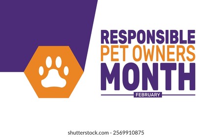 February is Responsible Pet Owners Month background template. Perfect for banners, cards, posters, and social media. Vector design with text inscription and classic color for a professional look