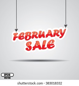 February Sale Sign Hanging On Gray Background - EPS.10 Vector.