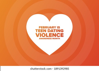 February is Teen Dating Violence Awareness Month. TDVAM. Holiday concept. Template for background, banner, card, poster with text inscription. Vector EPS10 illustration