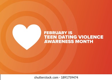 February is Teen Dating Violence Awareness Month. TDVAM. Holiday concept. Template for background, banner, card, poster with text inscription. Vector EPS10 illustration