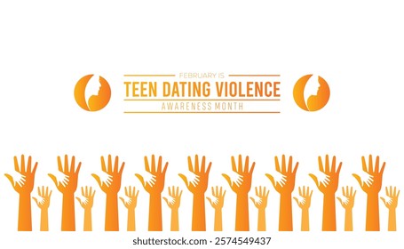 February is Teen Dating Violence Awareness Month. Vector template Design for banner, greeting card, poster, prints, social media post ,flyer , T shirt with background.