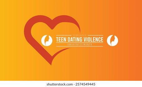 February is Teen Dating Violence Awareness Month. Vector template Design for banner, greeting card, poster, prints, social media post ,flyer , T shirt with background.