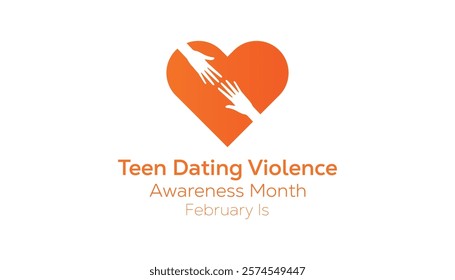 February is Teen Dating Violence Awareness Month. Vector template Design for banner, greeting card, poster, prints, social media post ,flyer , T shirt with background.