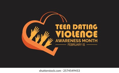 February is Teen Dating Violence Awareness Month. Vector template Design for banner, greeting card, poster, prints, social media post ,flyer , T shirt with background.