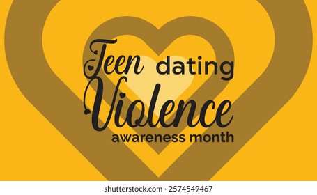 February is Teen Dating Violence Awareness Month. Vector template Design for banner, greeting card, poster, prints, social media post ,flyer , T shirt with background.