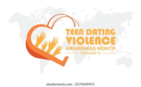 February is Teen Dating Violence Awareness Month. Vector template Design for banner, greeting card, poster, prints, social media post ,flyer , T shirt with background.