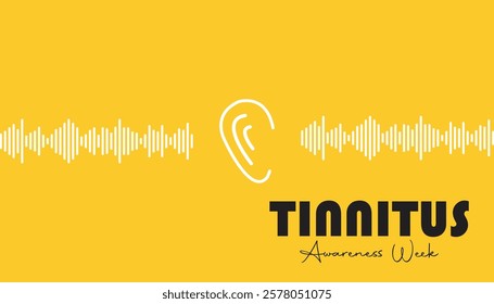 February is Tinnitus Awareness Week. Vector template Design for banner, greeting card, poster, prints, social media post ,flyer , T shirt with background.