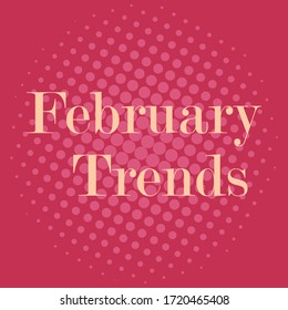 February trends vector desing with pink background