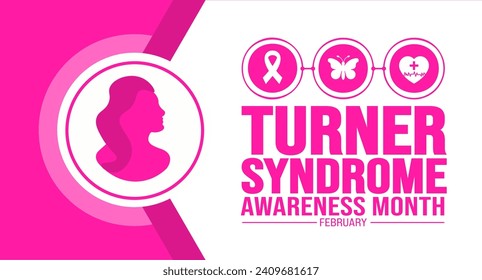 February is Turner Syndrome Awareness Month background template. Holiday concept. background, banner, placard, card, and poster design template with text inscription and standard color. vector