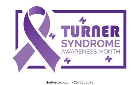 February is Turner Syndrome Awareness Month. Vector template Design for banner, greeting card, poster, prints, social media post ,flyer , T shirt with background.