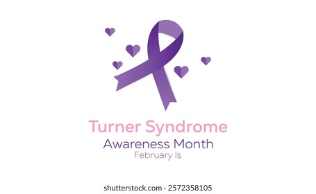 February is Turner Syndrome Awareness Month. Vector template Design for banner, greeting card, poster, prints, social media post ,flyer , T shirt with background.