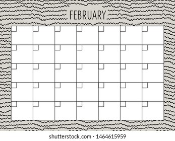 February. Universal Monthly Planner Template. Vector. Hand drawn doodle texture. Abstract shapes. Schedule for daily plans, impotant dates. Printable Organizer, calendar for study, school or work