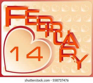 FEBRUARY. Valentine's Day.Vector image. Day of the calendar. Design poster, banner, leaflets, greeting cards, screen savers for presentations.