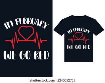 En febrero We Go Red ilustra el diseño de camisetas listas para imprimir