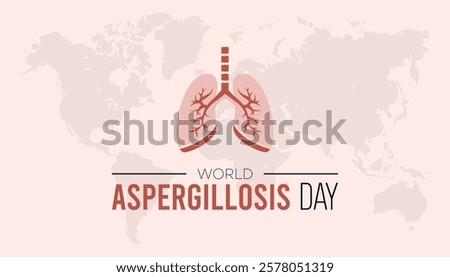 February is World Aspergillosis Day. Vector template Design for banner, greeting card, poster, prints, social media post ,flyer , T shirt with background.