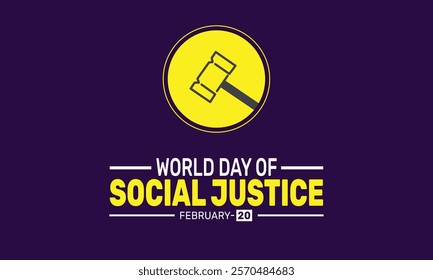 February World Day of Social Justice background template. Perfect for banners, cards, posters, and social media .Vector design with text inscription and classic color for a professional look