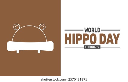 February is World Hippo Day background template. Perfect for banners, cards, posters, and social media .Vector design with text inscription and classic color for a professional look