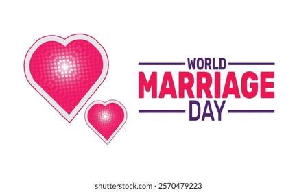 February is World Marriage Day background template. Perfect for banners, cards, posters, and social media . Vector design with text inscription and classic color for a professional look