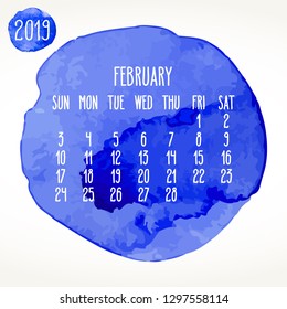 February year 2019 vector monthly calendar. Week starting from Sunday. Hand drawn blue watercolor paint circle artsy design over white background.