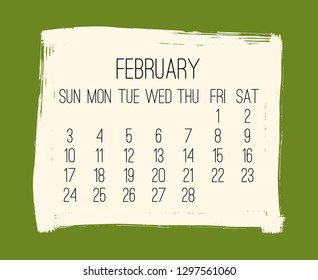 February year 2019 vector monthly modern calendar. Week starting from Sunday. Contemporary hand drawn brush stroke frame design in green and beige.
