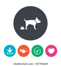 Feces sign icon. Clean up after pets symbol. Put it in the bag. Download arrow, handshake, tick and heart. Flat circle buttons.