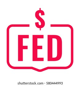 FED or The Federal Reserve System. Badge with dollar icon. Flat vector illustration on white background.