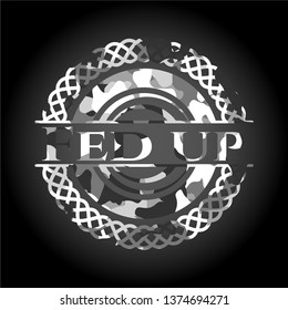 Fed up grey camouflaged emblem