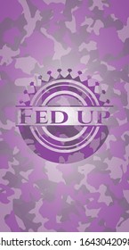 Fed up pink on camouflaged texture. Vector Illustration. Detailed.